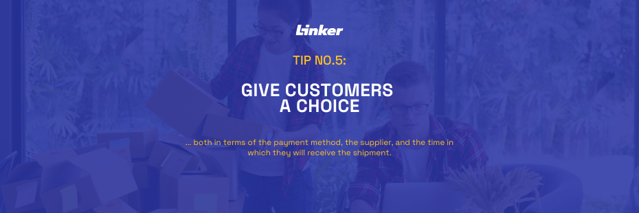Frame with tip no. 5.: enable customers to make decisions regarding the choice of courier company and the time of delivery of the package.