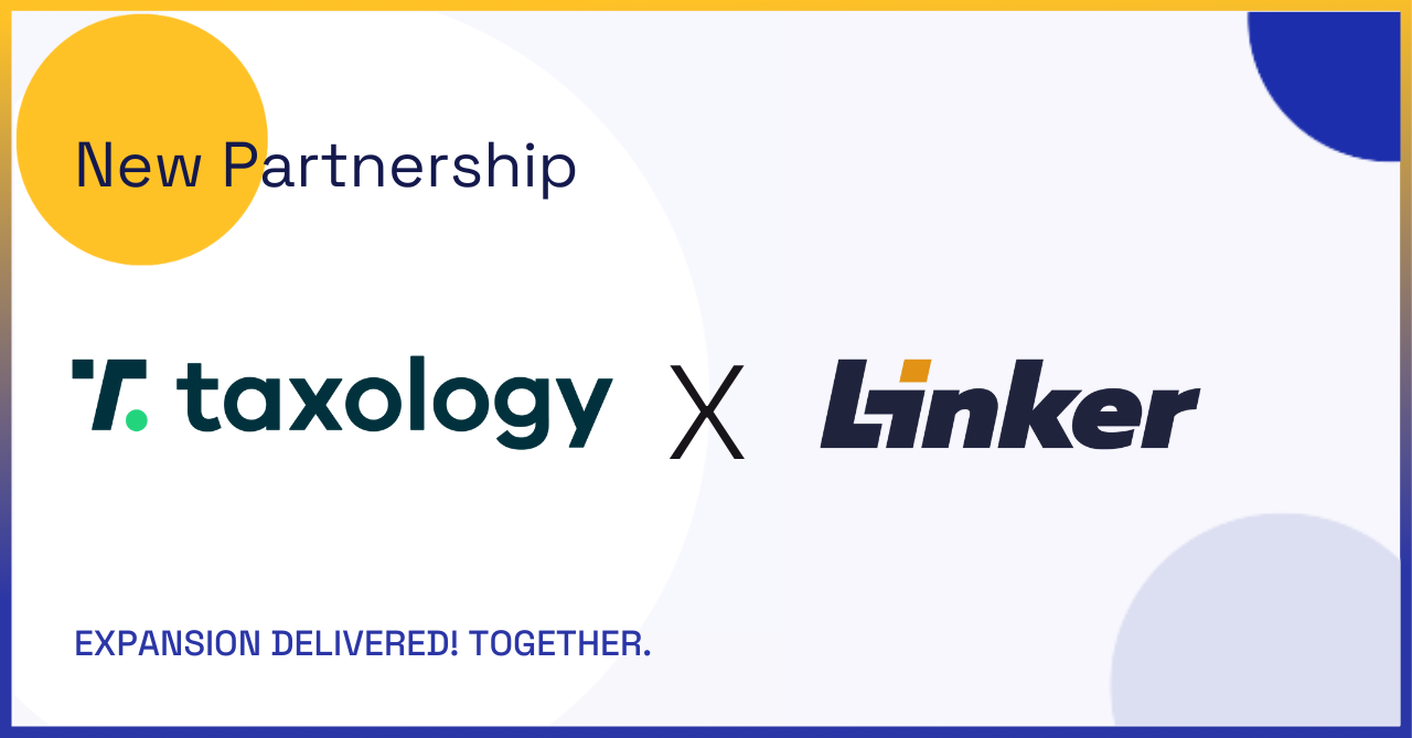 Partnership Alert #2: benefit from Linker Cloud & Taxology cooperation