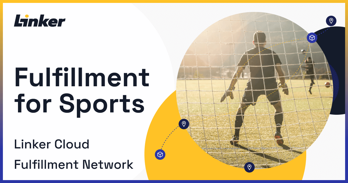 Industries - Sports Equipment | Linker Cloud Fulfillment Network